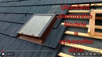 MONTÁŽNÍ VIDEO: Jak ukončit plastový šindel u střešního okna.