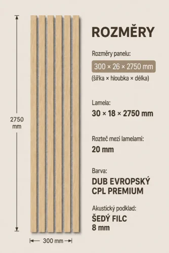 Akustický panel - DUB EURÓPSKY, MDF + CPL PREMIUM, SIVÝ akustický podklad FILC, 300 x 2750 mm