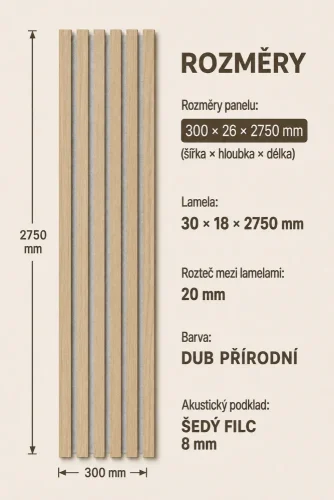 Akustický panel - DUB PRÍRODNÝ, MDF + FÓLIA FINISH 3D, SIVÝ akustický podklad FILC, 300 x 2750 mm
